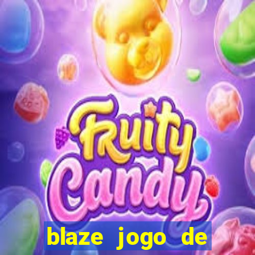 blaze jogo de aposta app