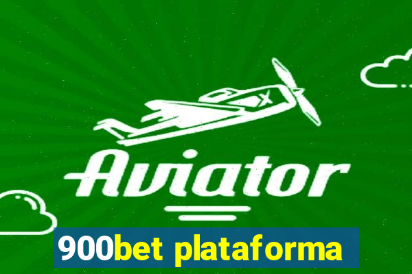 900bet plataforma