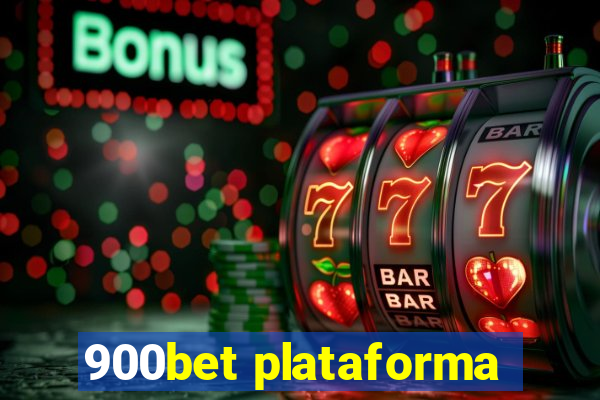 900bet plataforma