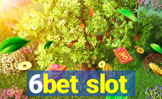 6bet slot