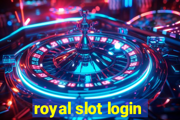 royal slot login