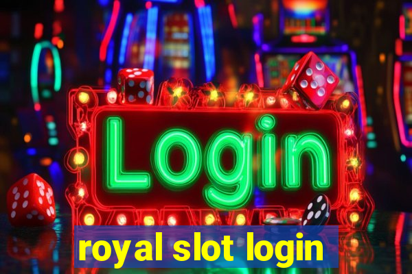 royal slot login