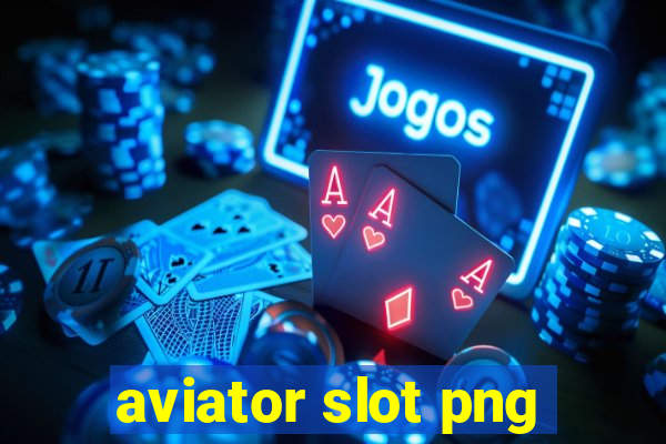 aviator slot png