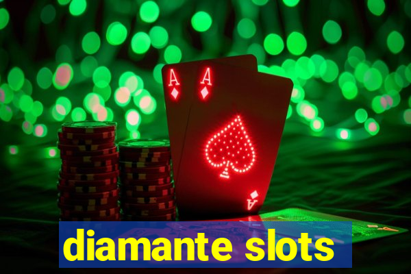 diamante slots