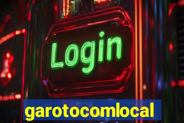 garotocomlocal