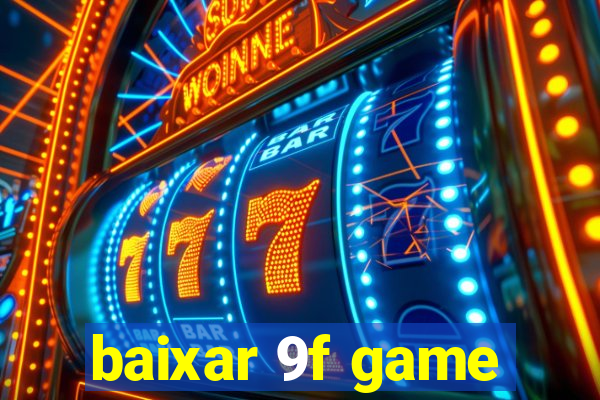 baixar 9f game