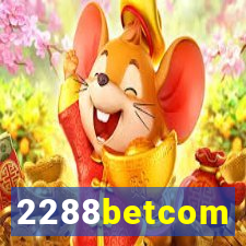 2288betcom