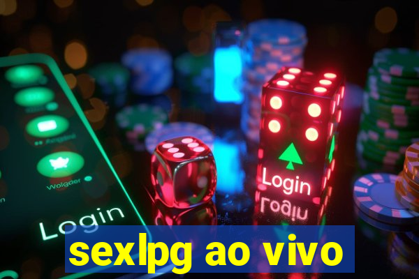 sexlpg ao vivo