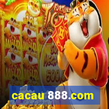 cacau 888.com