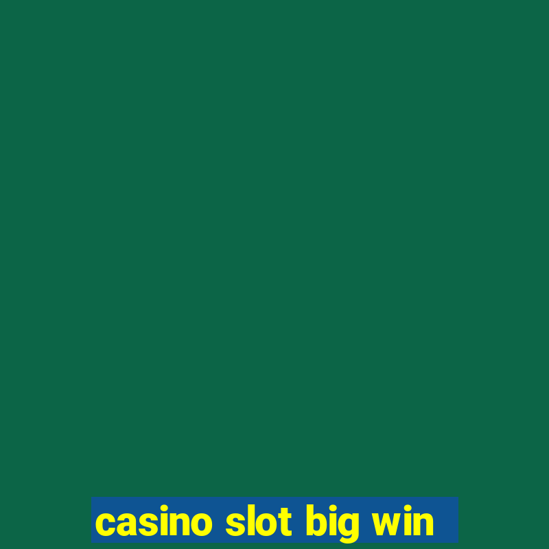 casino slot big win