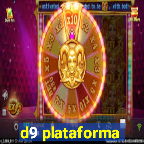 d9 plataforma