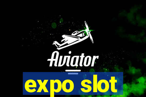 expo slot