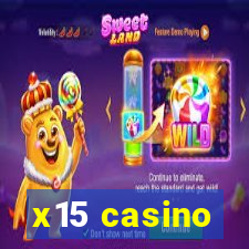 x15 casino