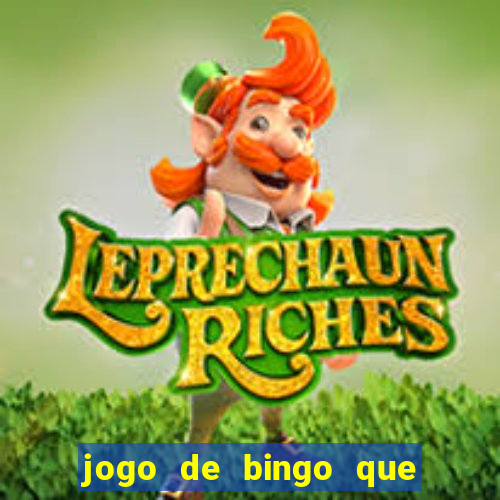 jogo de bingo que paga dinheiro de verdade