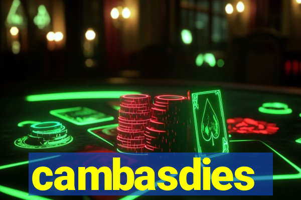 cambasdies