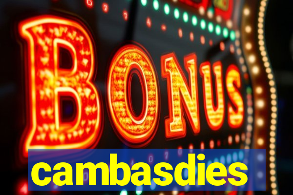 cambasdies