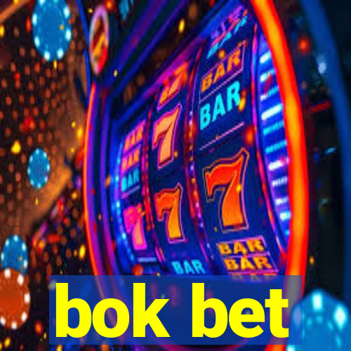 bok bet