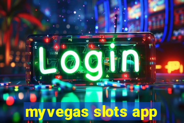 myvegas slots app