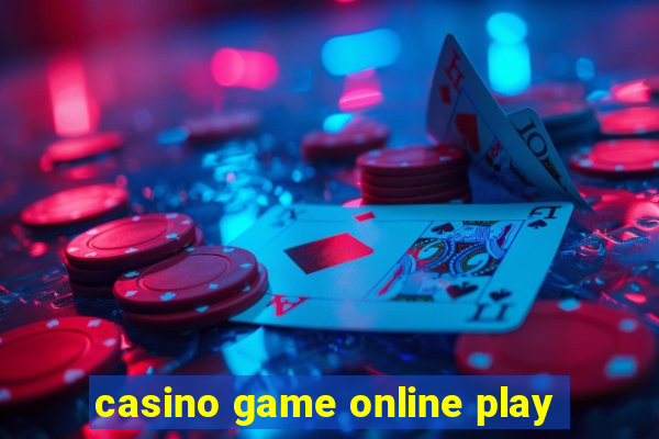 casino game online play