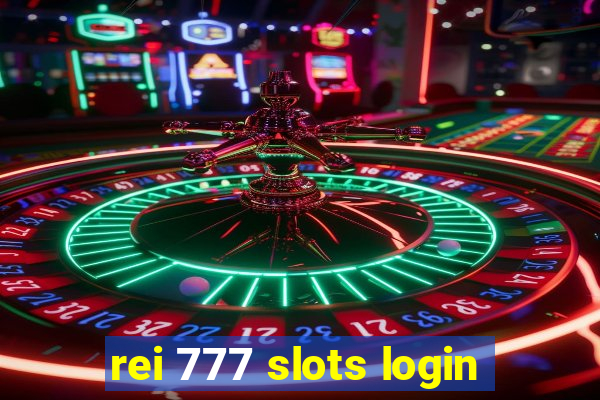 rei 777 slots login