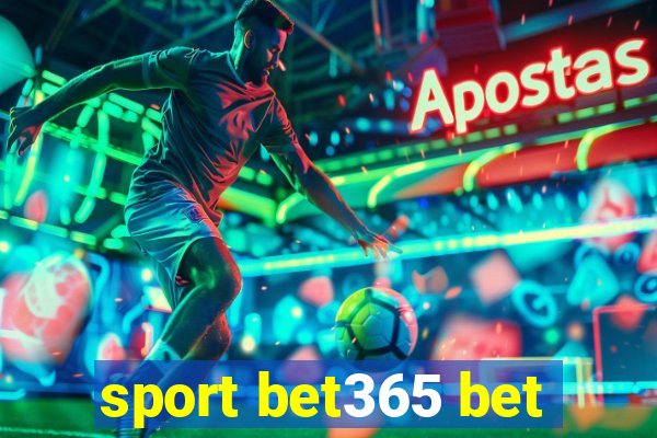 sport bet365 bet