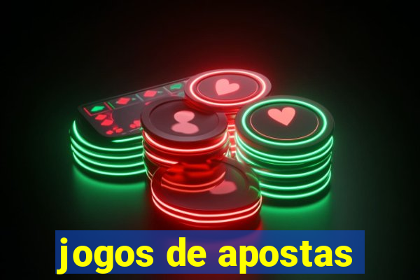 jogos de apostas