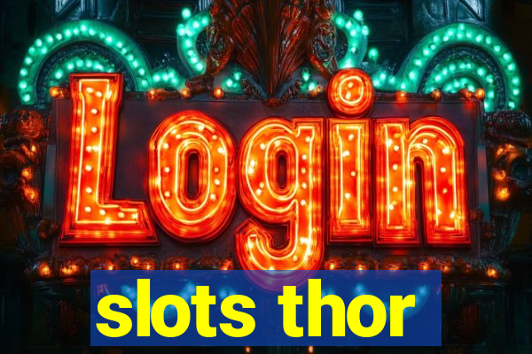 slots thor