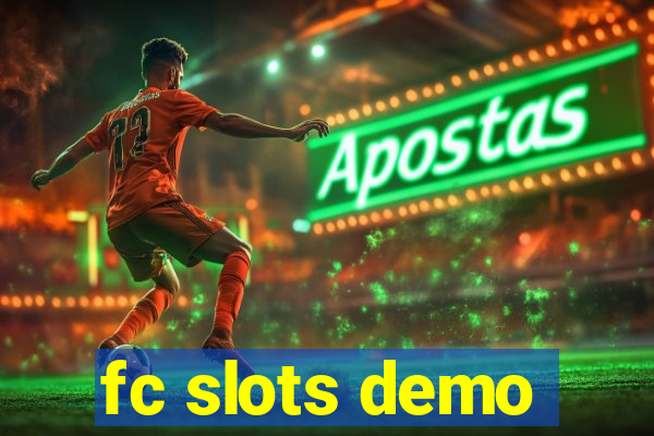 fc slots demo