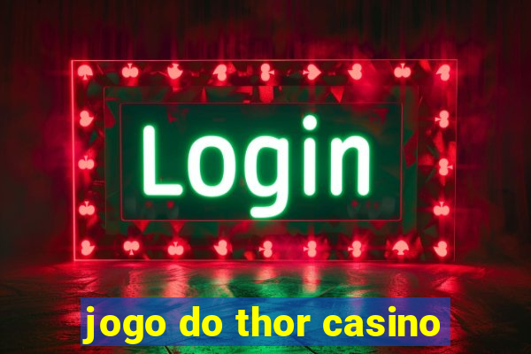 jogo do thor casino