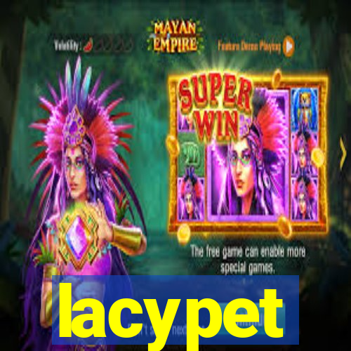 lacypet