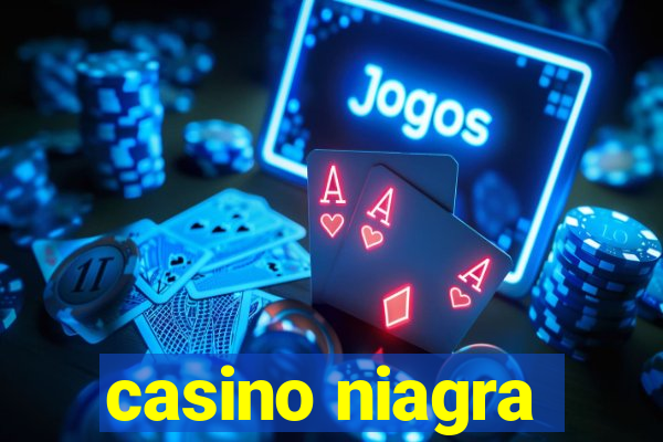 casino niagra