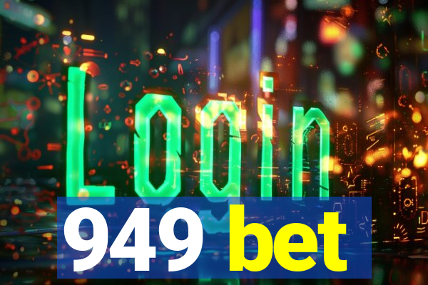 949 bet