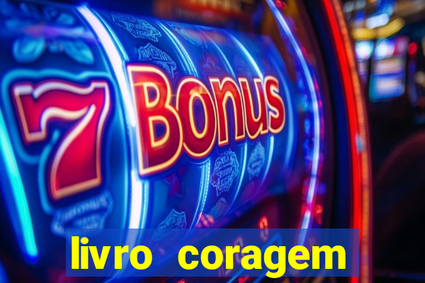 livro coragem desbravadores pdf