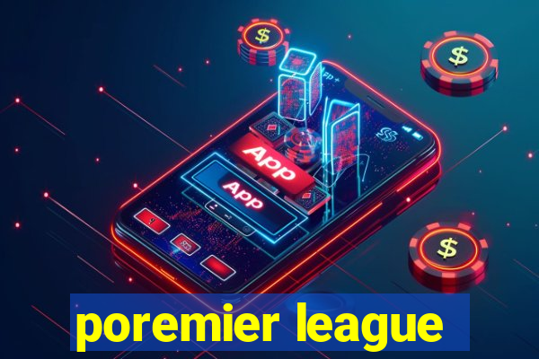 poremier league