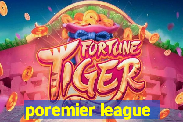 poremier league