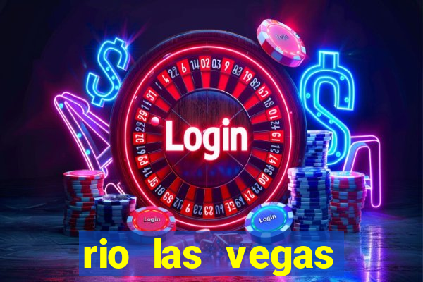 rio las vegas hotel and casino