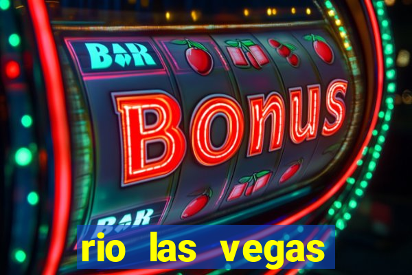 rio las vegas hotel and casino