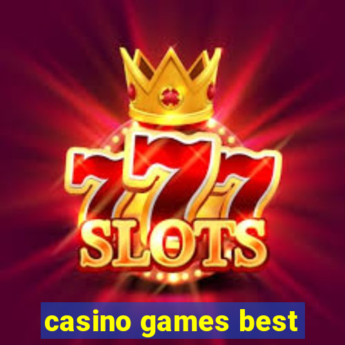 casino games best