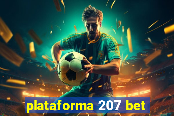 plataforma 207 bet