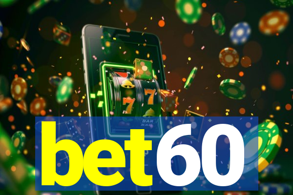 bet60