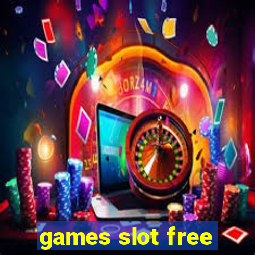 games slot free