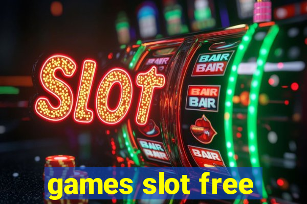 games slot free