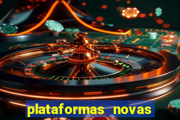 plataformas novas fortune tiger