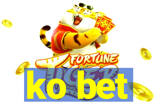 ko bet