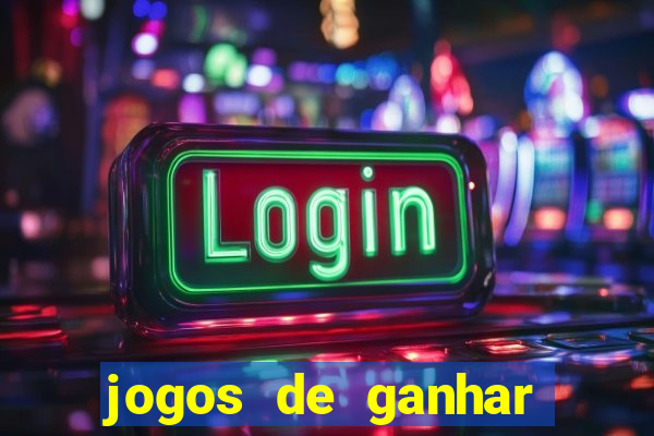 jogos de ganhar dinheiro de verdade slots