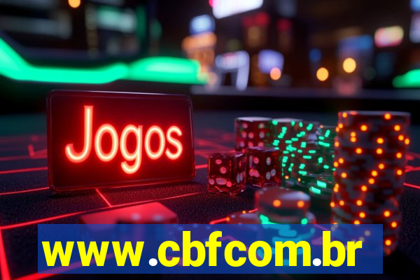 www.cbfcom.br