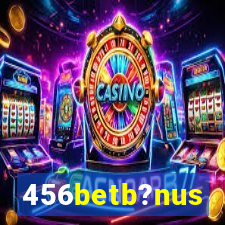 456betb?nus