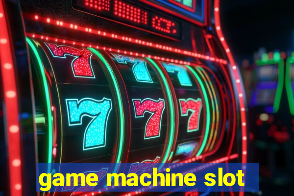 game machine slot