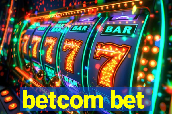 betcom bet