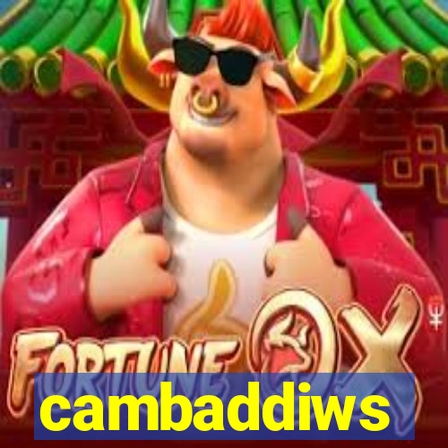 cambaddiws